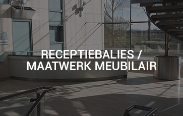 Receptiebalies & Maatwerk meubilair